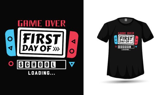 First Day at School Game Sports Tshirt Design Files